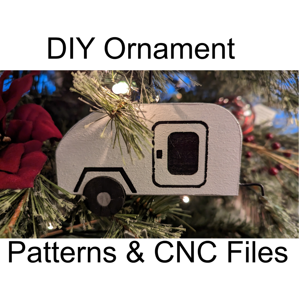 Classic Teardrop Trailer Ornament - Pattern & CNC Files - Overland